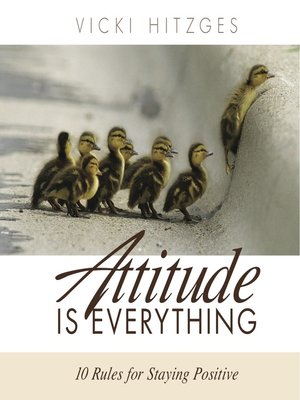 cover image of Attitude Is Everything